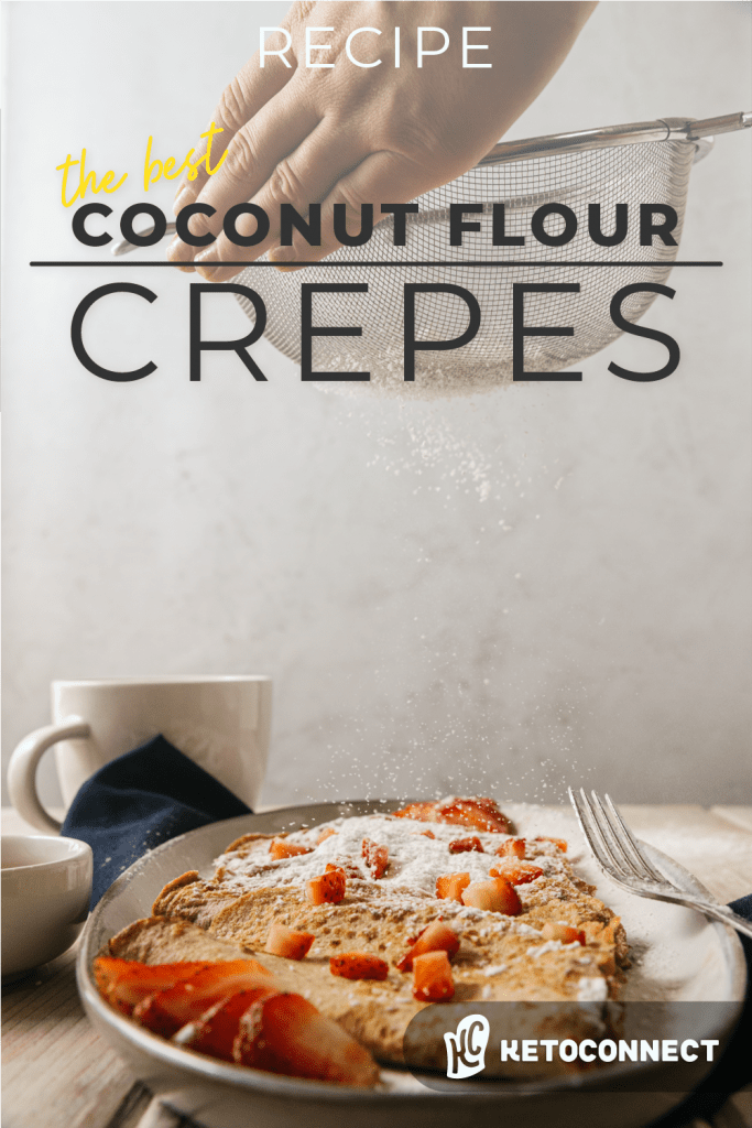 Keto Crepes easy keto crepes made with coconut flour