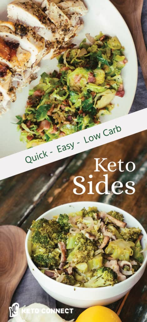 Low Carb Sides you can add to any keto meal, like Bacon Brussels Sprouts and Broccoli Mushroom Medley. Tasty keto recipes full of flavor, fat, and fiber.