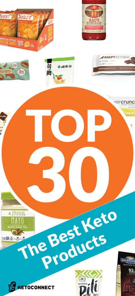 Top 30 Best Keto Products The best keto products are convenient, high quality, and delicious. Check out our Top 30 Best Keto Products list for our favorite low-carb items.
