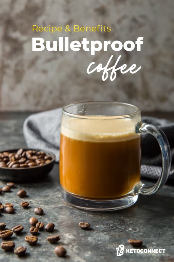 Bulletproof Coffee - Brain Boosting Keto Coffee Recipe