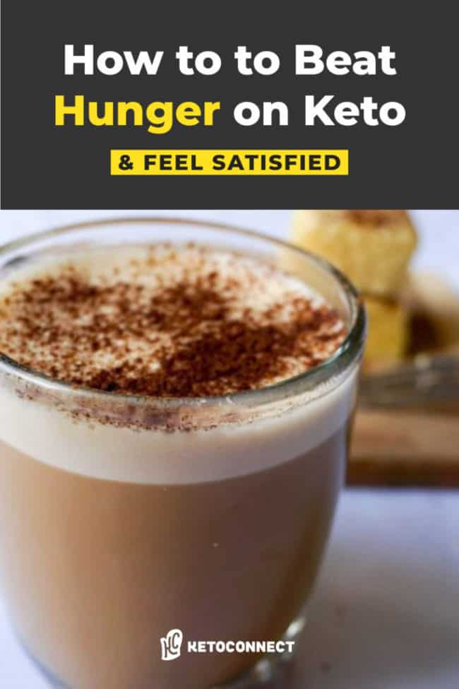How To Stop Being Hungry On Keto - KetoConnect