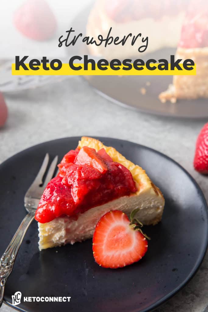 Keto Strawberry Cheesecake Keto Strawberry Cheesecake
