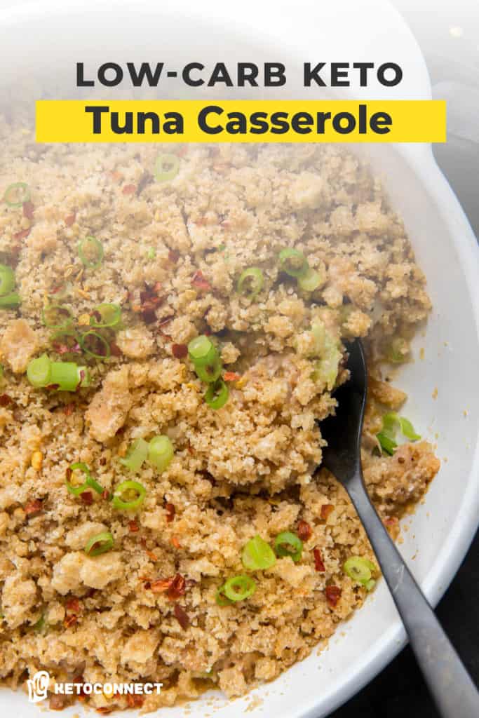 Keto Tuna Casserole Tuna Casserole Pin