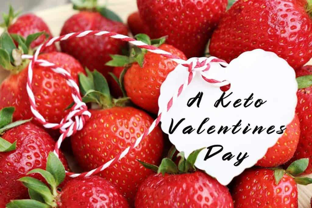 Keto Valentines Day basket of strawberries with a keto valentines day tag