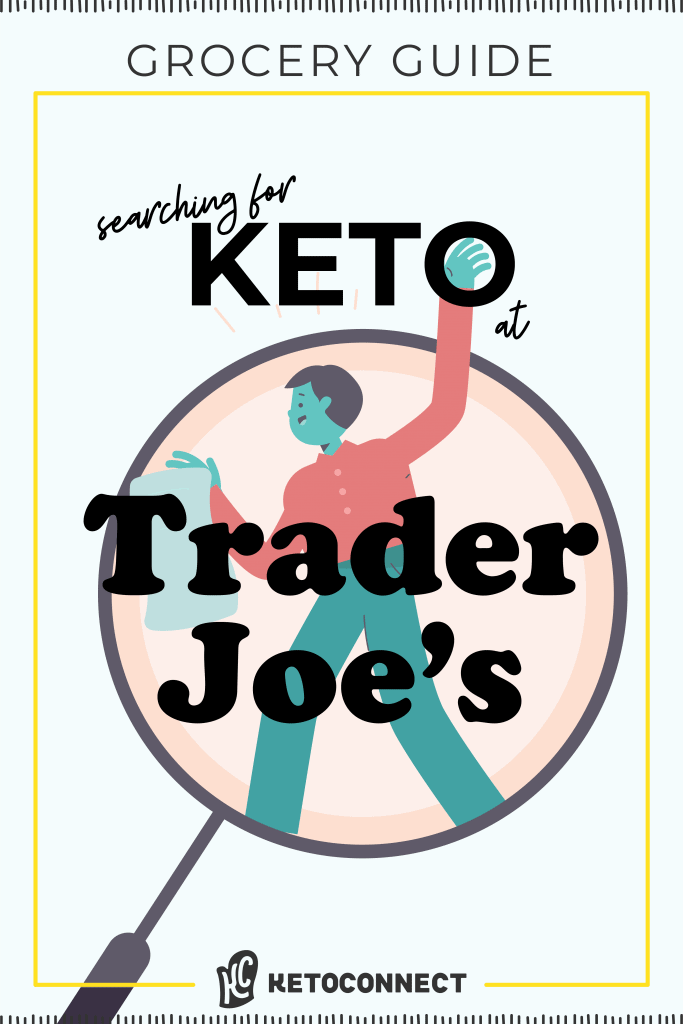 everything keto friendly at trader joes