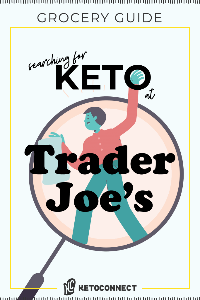 trader joe's keto everything keto friendly at trader joes
