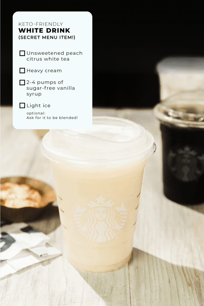 secret starbucks menu item keto white drink in a clear container