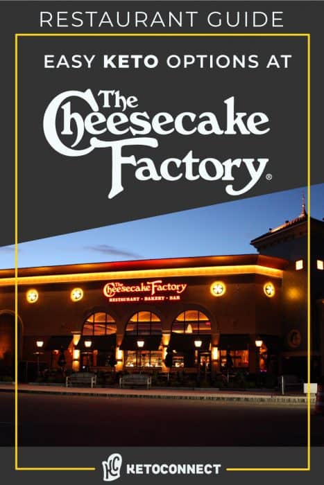 Cheesecake Factory Keto Options