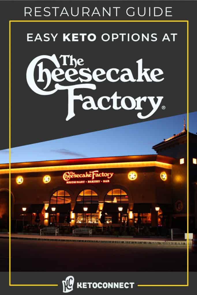 cheesecake factory keto the cheesecake factory storefront with text overlay