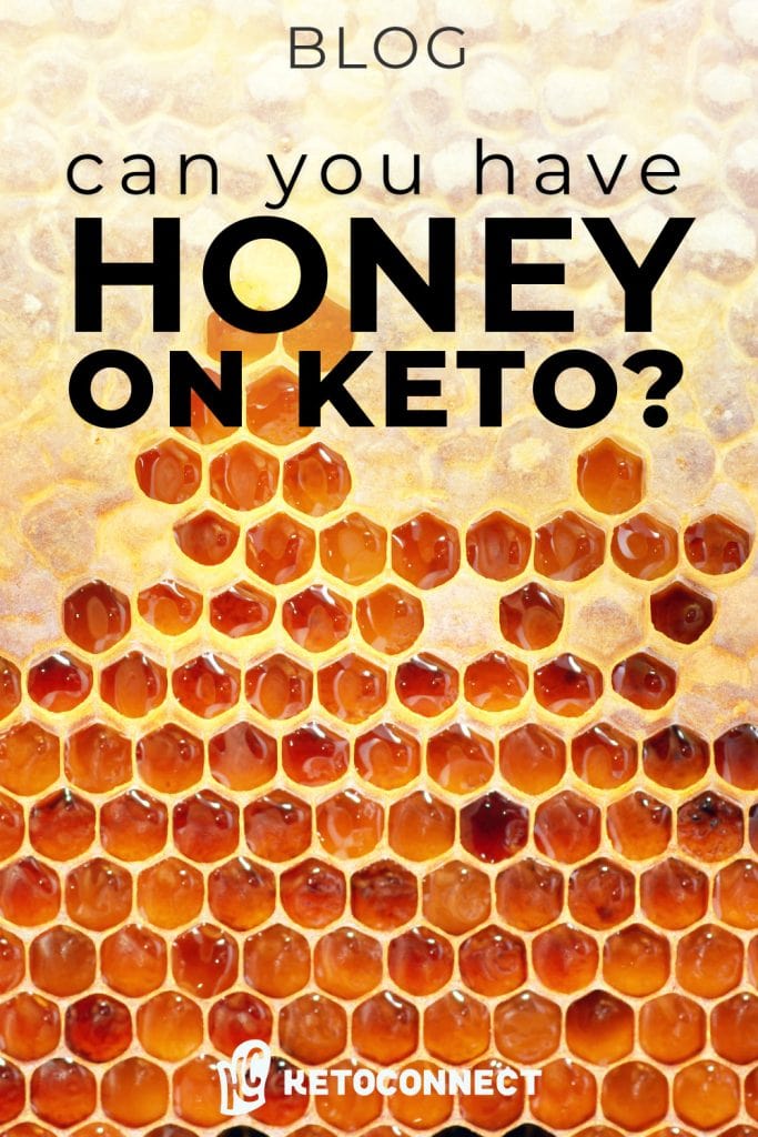 can you have honey on keto pin