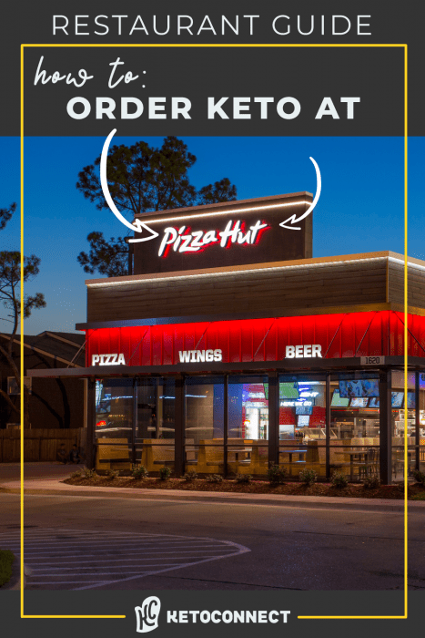 Pizza Hut Keto Friendly Options You Should Try Out