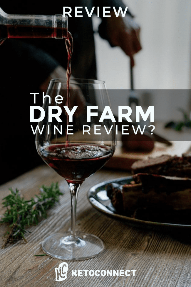 dry farm wines reviews