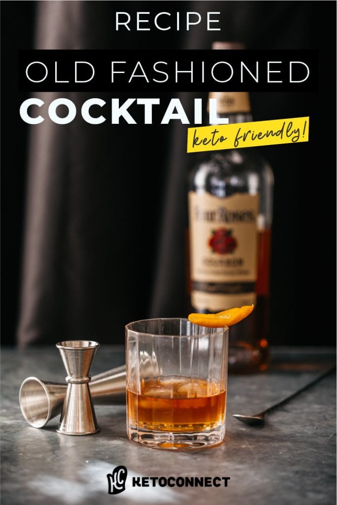 Keto Old Fashioned Keto Old Fashioned