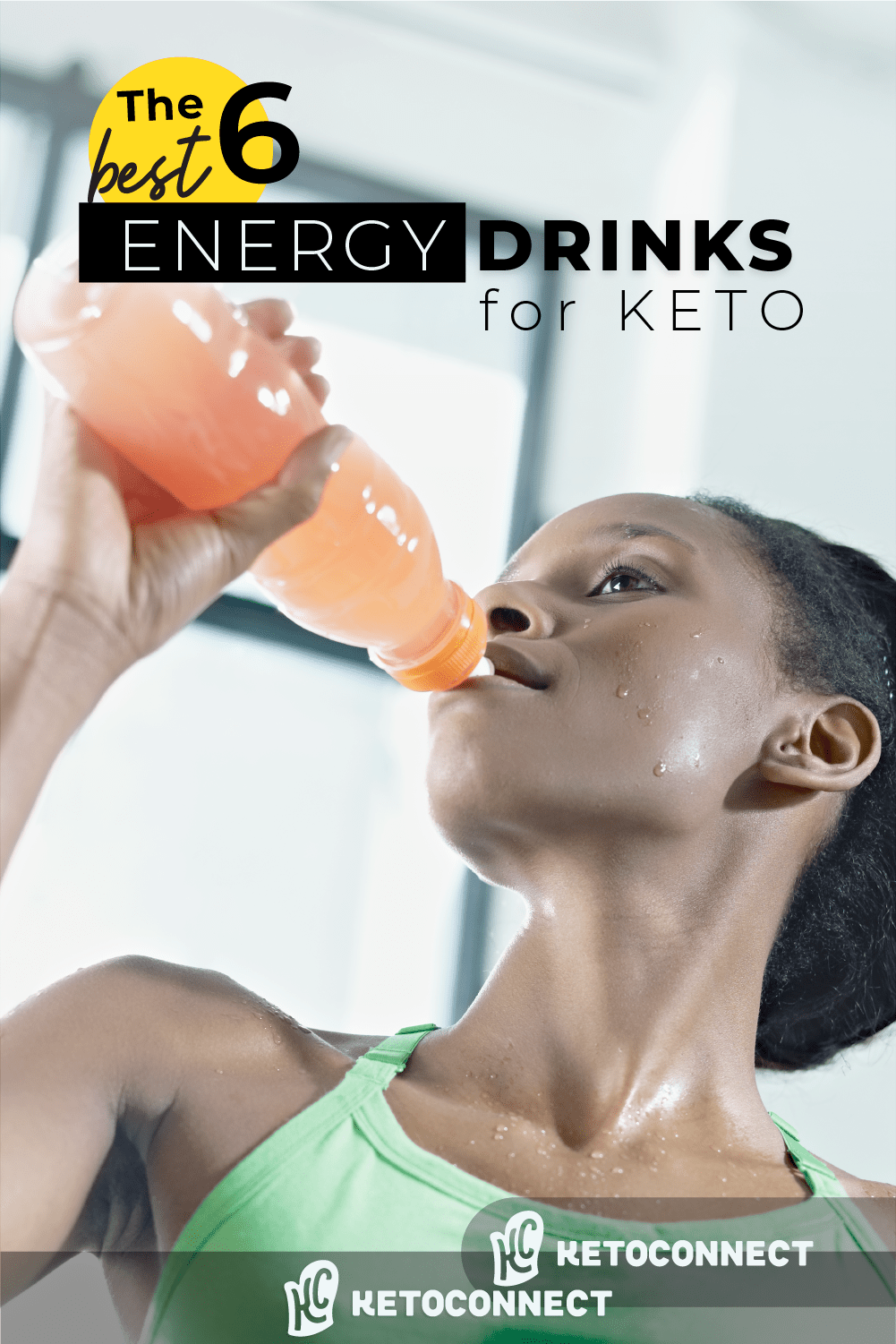 Complete Guide To 6 Best Keto Energy Drinks - KetoConnect