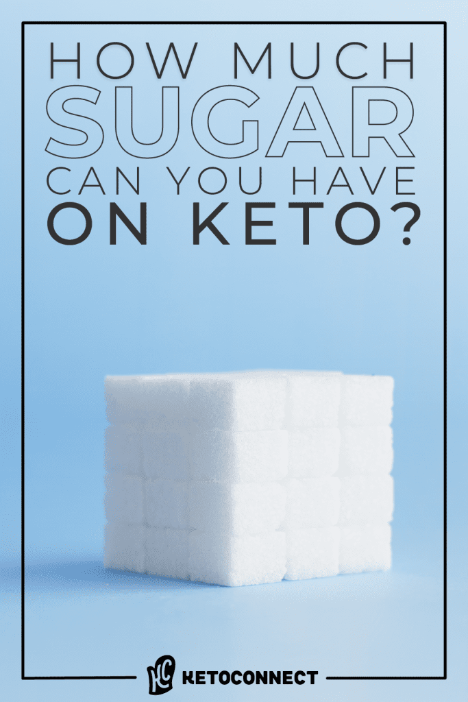 how much sugar can you have on keto how much sugar can you have on keto